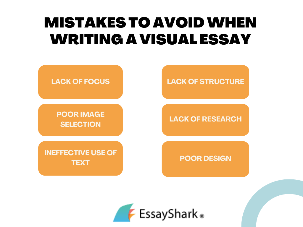 mistakes to avoid when writing a visual essay