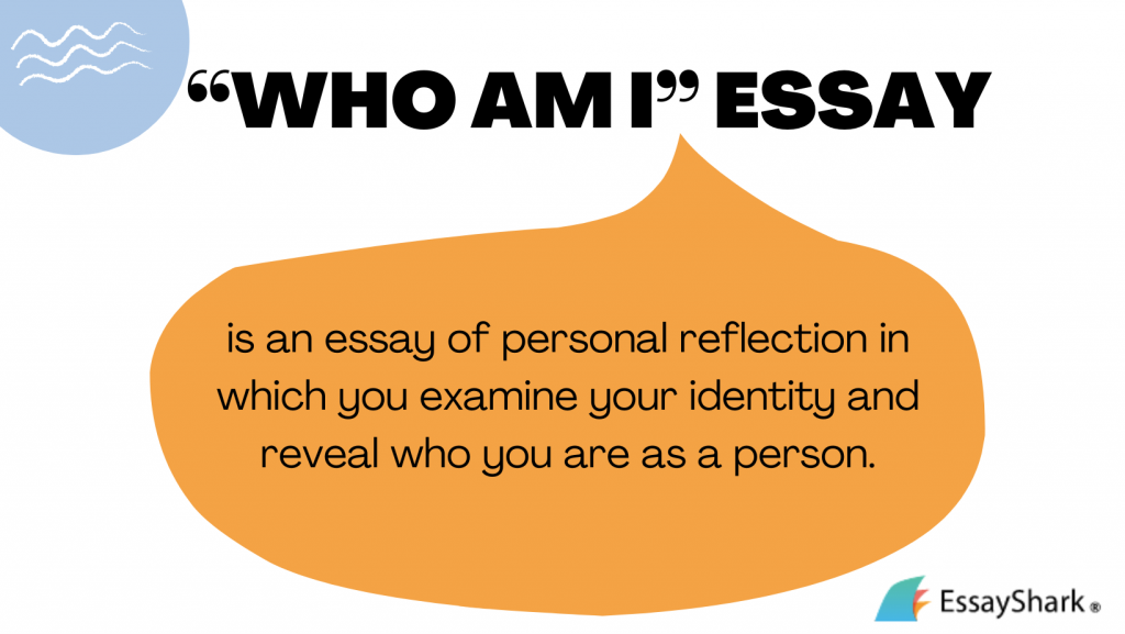 How to Write Who Am I Essay and Sound Smart