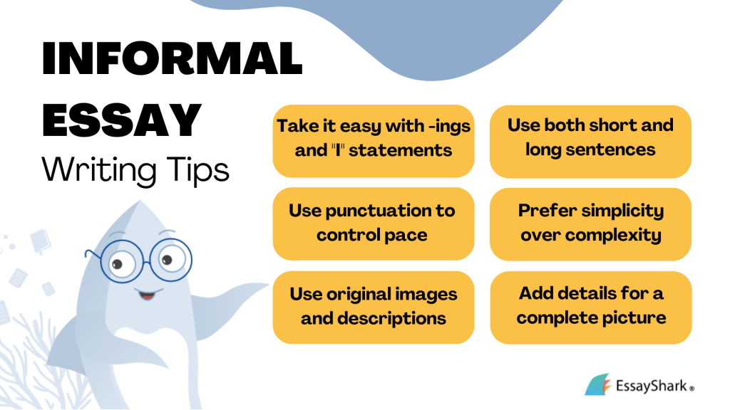 informal essay writing tips
