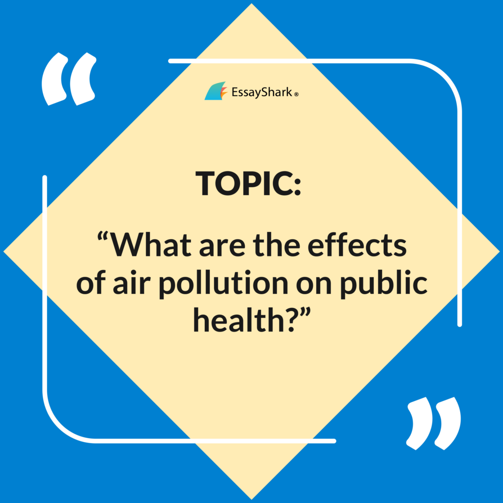 What are the effects of air pollution on public health